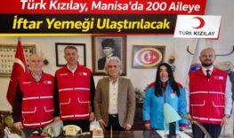 Türk Kızılay, Manisa’da 200 Aileye İftar Yemeği Ulaştırılacak