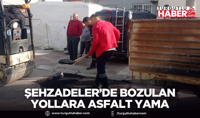 Şehzadeler'de bozulan yollara asfalt yama