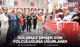 Gülşinaz Şimşek Son Yolculuğuna Uğurlandı