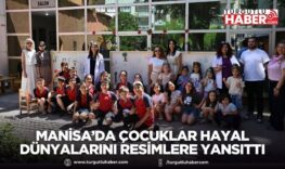 Manisa’da Çocuklar Hayal Dünyalarını Resimlere Yansıttı
